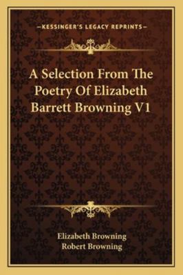 A Selection From The Poetry Of Elizabeth Barret... 1162967307 Book Cover