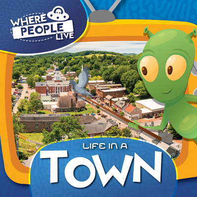 Life in a Town 1534549137 Book Cover