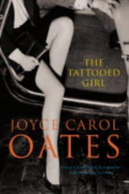 The Tattooed Girl 0007170777 Book Cover