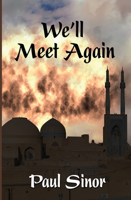 We'll Meet Again 1953434495 Book Cover