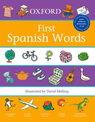 Oxford First Spanish Words (First Words) 0199110042 Book Cover