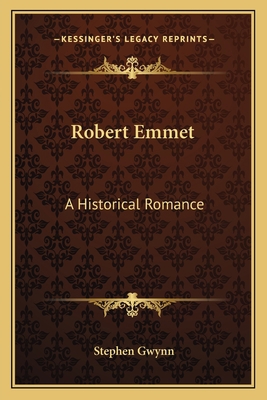 Robert Emmet: A Historical Romance 1163788015 Book Cover