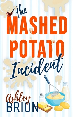 The Mashed Potato Incident B0CNCMTFVQ Book Cover
