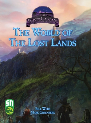 The Lost Lands World Setting 1665600004 Book Cover