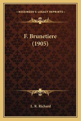 F. Brunetiere (1905) [French] 1166015513 Book Cover