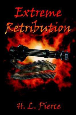 Extreme Retribution 1425947808 Book Cover
