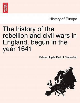 The history of the rebellion and civil wars in ... 1241546622 Book Cover