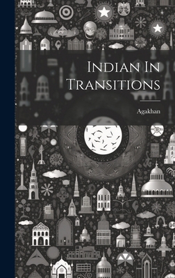 Indian In Transitions 1019962305 Book Cover