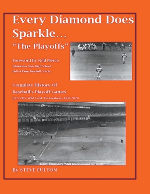 Every Diamond Does Sparkle..."The Playoffs" B097SK2VZB Book Cover
