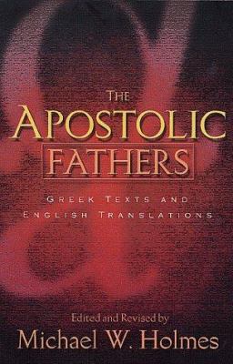 The Apostolic Fathers 0801021995 Book Cover