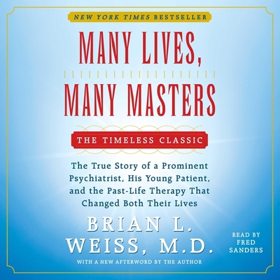 Many Lives, Many Masters: The True Story of a P... 1797139797 Book Cover