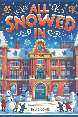 All Snowed in B0FGJT4JYW Book Cover