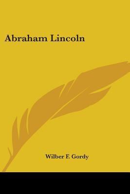 Abraham Lincoln 0548412707 Book Cover
