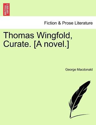 Thomas Wingfold, Curate. [A Novel.] 1241373930 Book Cover