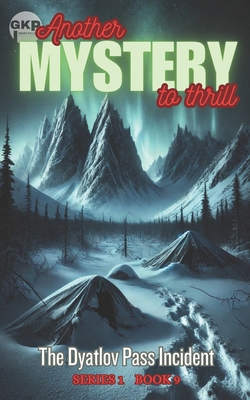 The Dyatlov Pass Incident B0DNCWCT65 Book Cover