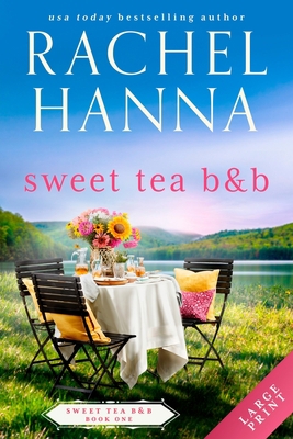 Sweet Tea B&B [Large Print] 195333427X Book Cover