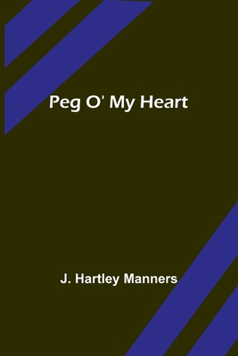 Peg O' My Heart 9357397957 Book Cover