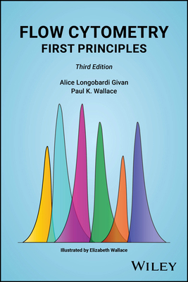 Flow Cytometry: First Principles 1119508118 Book Cover