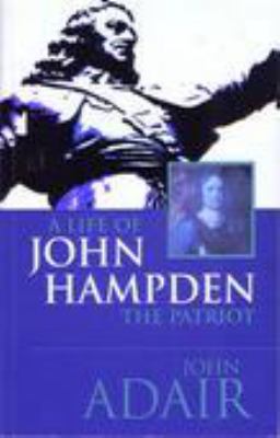 A life of John Hampden the Patriot 1594-1643. 0354040146 Book Cover