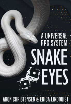 Snake Eyes: A universal RPG system 1643190598 Book Cover