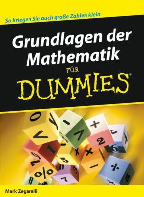 Grundlagen der Mathematik für Dummies (German E... [German] 3527704418 Book Cover