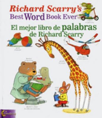 Richard Scarry's Best Word Book Ever/El Mejor L... [Spanish] 0873588746 Book Cover