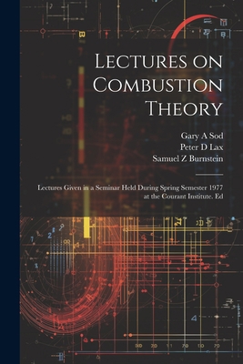 Lectures on Combustion Theory; Lectures Given i... 1021498742 Book Cover