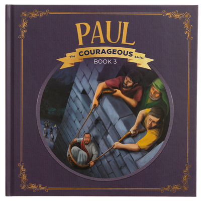 Paul: God's Courageous Apostle 0882642065 Book Cover
