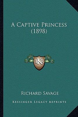 A Captive Princess (1898) 1164518364 Book Cover