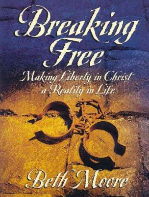 Breaking Free Workbook: Making Liberty in Chris... 0767391128 Book Cover