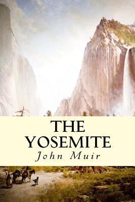 The Yosemite 1502702908 Book Cover