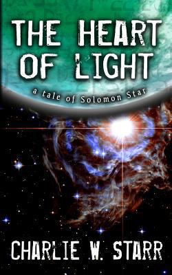 The Heart of Light: A Tale of Solomon Star 069226163X Book Cover