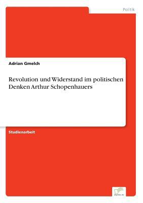 Revolution und Widerstand im politischen Denken... [German] 3961168067 Book Cover