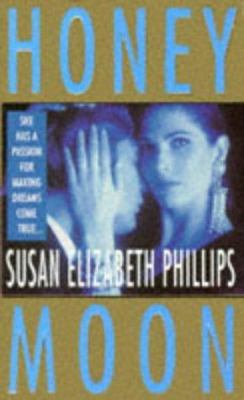 Honey Moon by Susan Elizabeth Phillips 0751507202 Book Cover