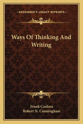Ways Of Thinking And Writing 1163178519 Book Cover
