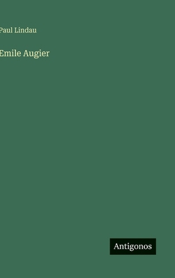 Emile Augier [German] 3563171548 Book Cover