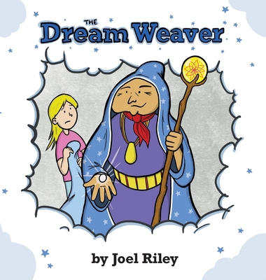 The Dream Weaver 0578981262 Book Cover