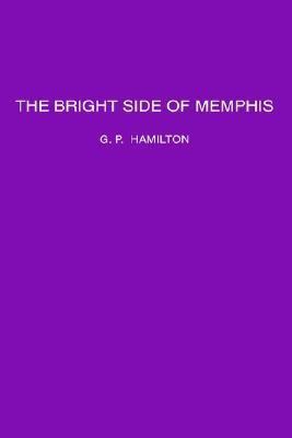 The Bright Side of Memphis 0937130036 Book Cover