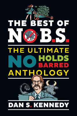 The Best of No B.S.: The Ultimate No Holds Barr... 1642011452 Book Cover