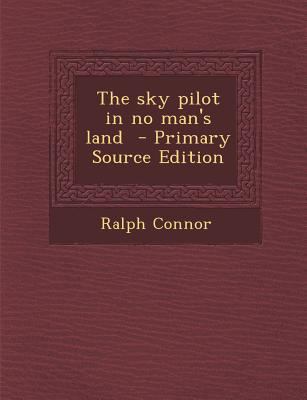The Sky Pilot in No Man's Land 1293347213 Book Cover