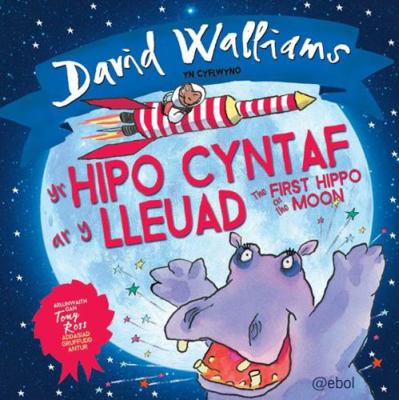 Yr Hipo Cyntaf AR y Lleuad / The First Hippo on... [Welsh] 1910574112 Book Cover