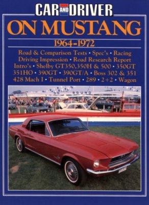 Car and Driver on Mustang 1964-1972 1870642686 Book Cover