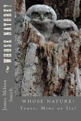 Whose Nature? 1494928264 Book Cover