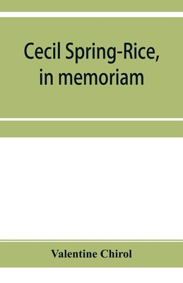 Cecil Spring-Rice, in memoriam 935395505X Book Cover