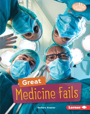 Great Medicine Fails 1541577353 Book Cover