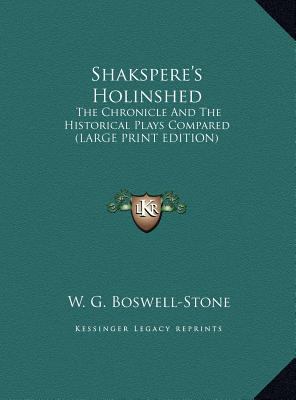 Shakspere's Holinshed: The Chronicle and the Hi... [Large Print] 1169878555 Book Cover