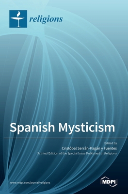 Spanish Mysticism 3036521275 Book Cover