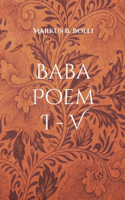Baba Poem I-V: Anthologie I [German] 3740725303 Book Cover