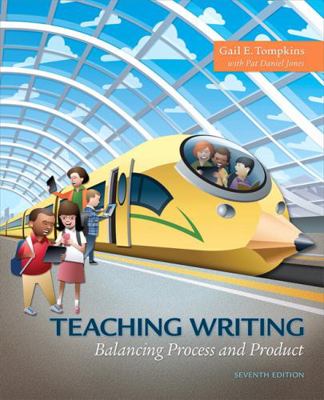 Teaching Writing: Balancing Process and Product... 0134509676 Book Cover