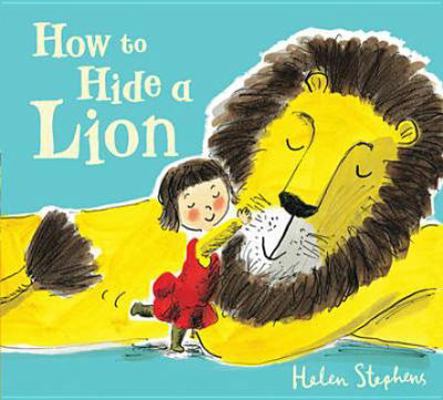 How to Hide a Lion [Paperback] [Jan 01, 2012] H... 1407121618 Book Cover